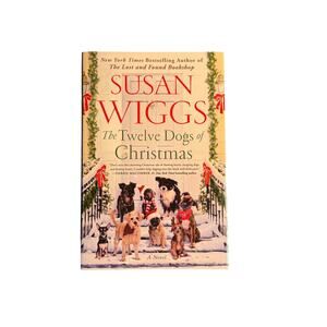 The Twelve Dogs of Christmas Susan Wiggs Hardcover Novel